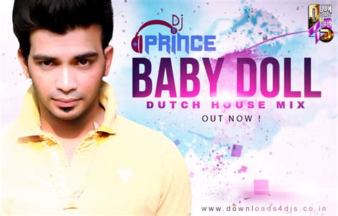 Baby Doll Dutch House Drop Mix Dj Prince Downloads4djs Indias