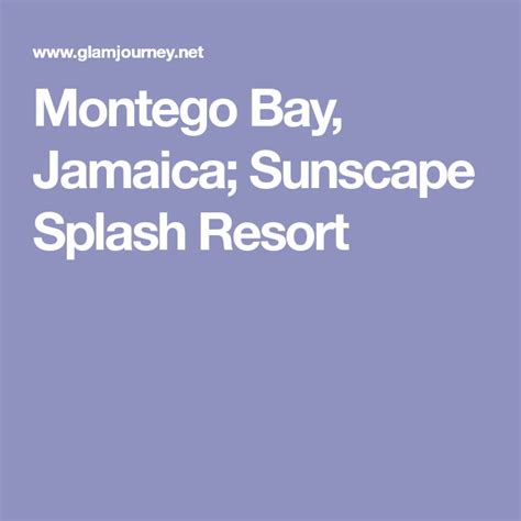 Montego Bay Jamaica Sunscape Splash Resort Wellness Spa Resort Resort Spa Montego Bay