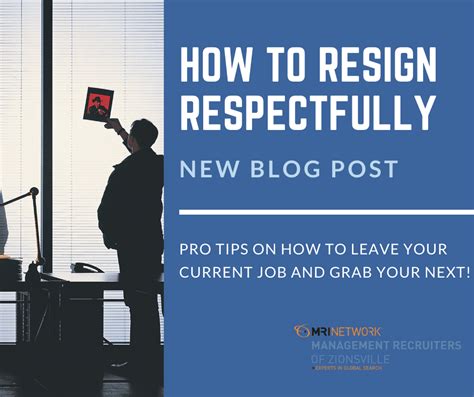 How To Respectfully Resign Quit Your Job Nicely Management Recruiters Of Zionsville