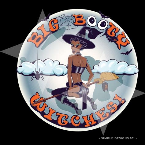 Big Booty Witches Colored Tee Shirt Sublimation Digital Etsy