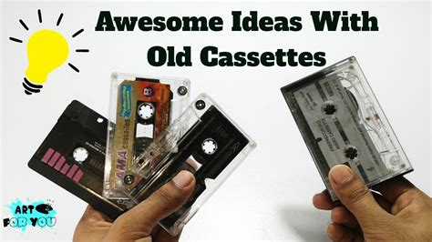 Old Is Gold 2 Awesome Ideas Using Old Cassettes Cassettes Life