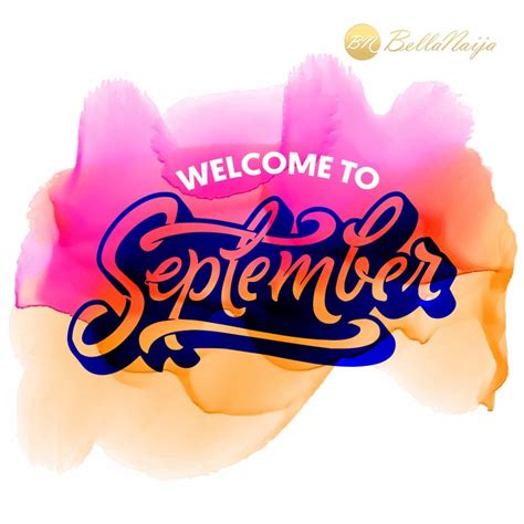Its September Happy New Month Bellanaijarians Bellanaija