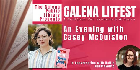 Galena Litfest An Evening With Casey Mcquiston Virtual Galena