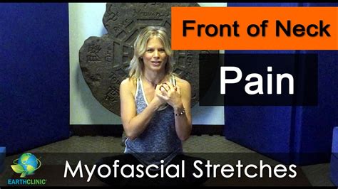 How To Relieve Front Neck Pain With Myofascial Release Stretches Youtube