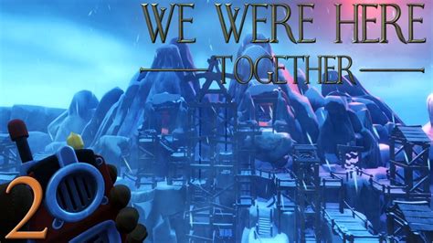We Were Here Together Gameplay Gertymo