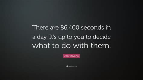 Https://tommynaija.com/quote/how Many Seconds In A Day Quote