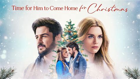 Time For Him To Come Home For Christmas Hallmark Mystery Movie