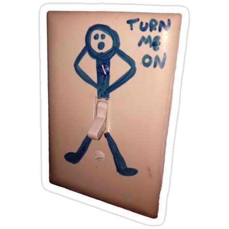 Turn Me On Light Switch Stickers By Fbtaylor Redbubble