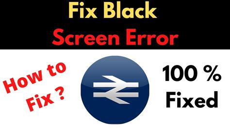 Fix National Rail App Black Screen Err Problem Solved In Android