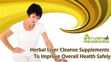 Herbal Liver Cleanse Supplements To Improve Overall Health Flickr