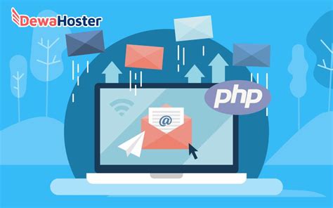 Kirim Email Dengan PHP Berikut Ulasannya DewaHoster