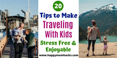 20 Tips To Make Traveling With Kids Enjoyable Happy Mom Hacks