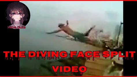 The Diving Face Split Video Gore Commentary Youtube