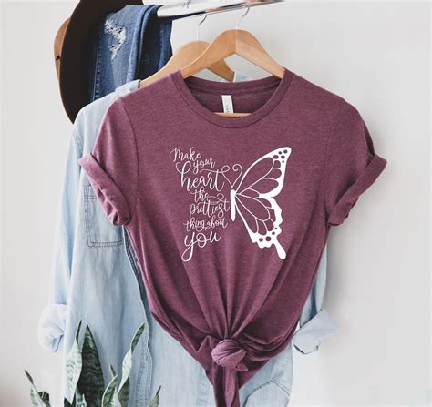 Make Your Heart The Prettiest Thing About You Butterfly Shirt