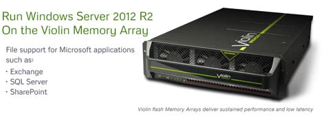 Violin Memory Scale-out Memory Platform with SMB 3.0 ...