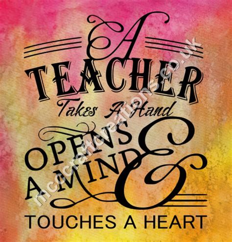 A Teacher Takes A Hand Opens A Mind Touches A Heart Svg Etsy