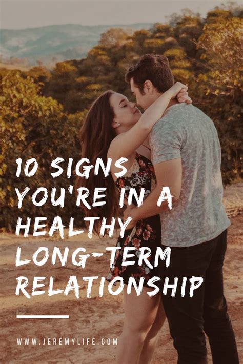 10 signs you re in a healthy long term relationship relationship relationship tips