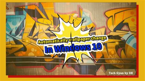 Change Wallpaper Automatically Daily In Windows 10 Desktop And Lock