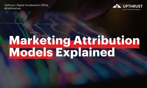 Marketing Attribution Models Explained Insights And Actionable Tips
