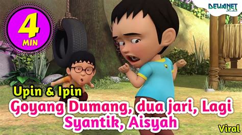 Upin Ipin Goyang Dumang Goyang Dua Jari Lagi Syantik Aisyah Feat