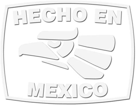Hecho En Mexico Decal Sticker White 5 Vinyl Decal For