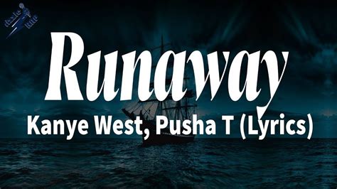 Kanye West Pusha T Runaway Lyrics Youtube