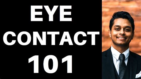 Eye Contact 101 Melt Social Anxiety Improve Nonverbal Communication