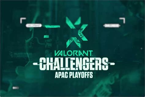 Valorant Champions Tour VCT APAC Stage 1 Challengers Play Ins