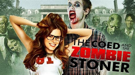 The Coed And The Zombie Stoner Movie Fanart Fanarttv