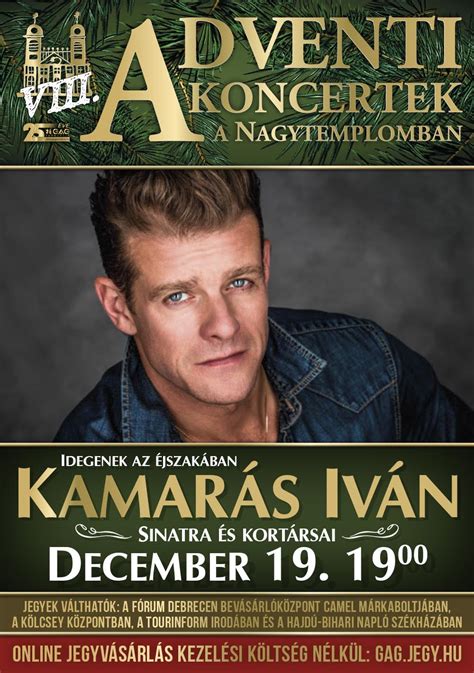Máté kamarás was born on september 21, 1976 in miskolc, hungary. Kamarás Iván - Strangers in the night - Sinatra és ...