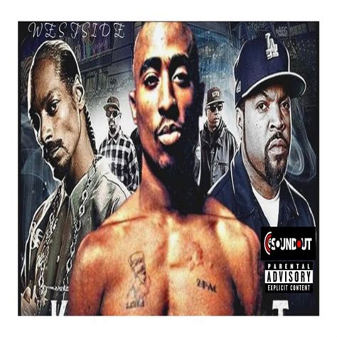 Stream 2pac Snoop Dogg Ice Cube Nate Dogg Westside Remix By