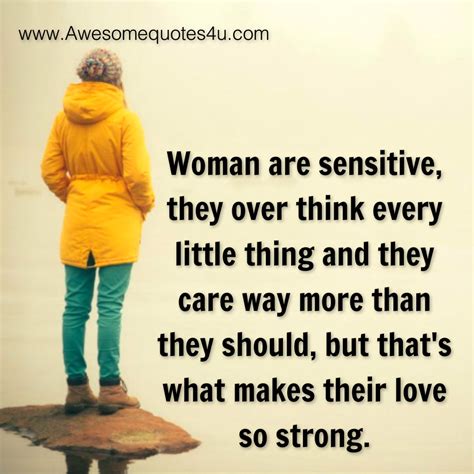 Awesome Quotes When Woman Are Sensitive