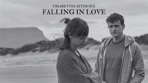 cigarettes after sex falling in love music video normal people youtube