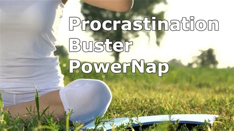 Overcoming Procrastination Hypnosis Minute Hypnotic Powernap Youtube