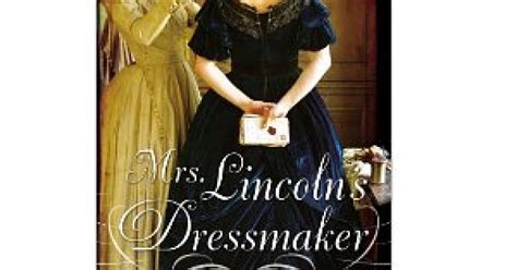 Mrs Lincolns Dressmaker Wvxu