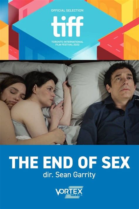 The End Of Sex Film 2022 — Cinéséries