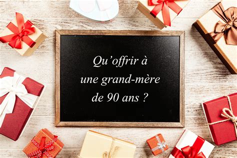 Conscients des difficultés à trouver un présent insolite, nous vous avons concocté une liste d'idées. Idées cadeaux : qu'offrir à une grand-mère de 90 ans ? - C ...