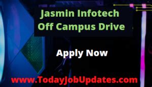Jasmin Infotech Off Campus Drive Engineer Trainee Batch Salary Rs LPA
