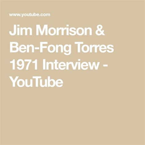 Jim Morrison And Ben Fong Torres 1971 Interview Youtube Jim Morrison