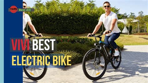 Vivi Best Quality Electric Mountain Bike And Vivi E Bike Review With