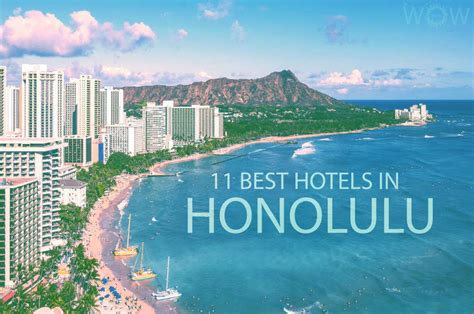 Los 11 Mejores Hoteles De Honolulu 2024 Wow Travel