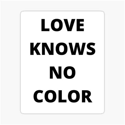 Love Knows No Color Collection Sticker For Sale By Think Brain