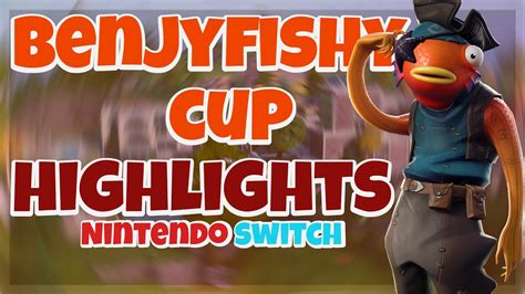 Benjyfishy Cup Highlights Nintendo Switch Youtube