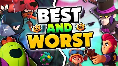 And now, the fastest brawler in the game is. BEST & WORST BRAWLERS IN BRAWL STARS! EVERY BRAWLER RANKED ...