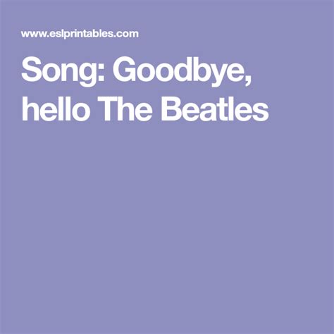 Song Goodbye Hello The Beatles The Beatles Hello Goodbye Beatles