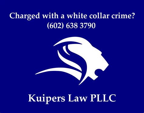White Collar Crimes Kuipers Law Firm Phoenix Az Lawyer Phoenix