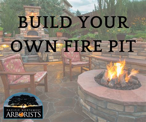 Some codes require the pit to be encircled by a border of sand or gravel. Build Your Own Fire Pit - Pacific Northwest Arborist