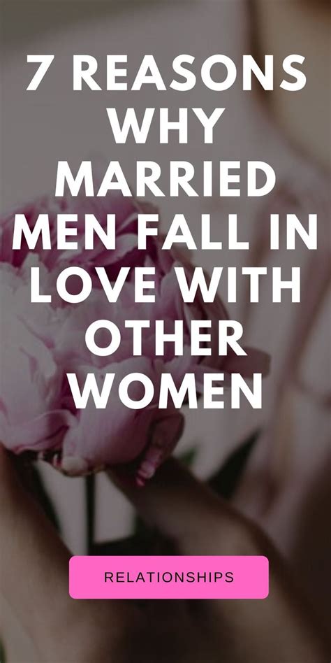 7 Reasons Why Married Men Fall In Love With Other Women Married Men Other Woman Falling In Love