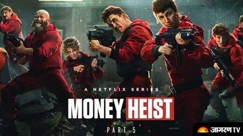 Money Heist Season 5 Vol 2 On Netflix Release Date Time When And Where To Watch In India