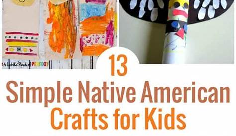 13 Easy Native American Crafts for Kids - SoCal Field Trips